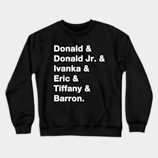 The Trumps White Crewneck Sweatshirt